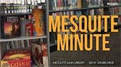 Mesquite Minute library