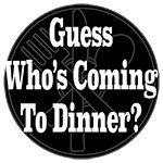 Guess who's coming to dinner