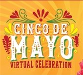 Cinco De Mayo Virtual Celebration