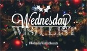 Wednesday Wish LIst
