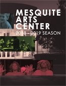 Front cover of Mesquite Arts Center 2018-19 season brochure