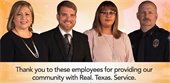 Thank you to these employees for providing our community with Real. Texas. Service.