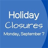 holiday closures sept 7