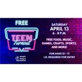 Teen Turnout event April 2024