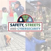 safety, streets and cybersecurity