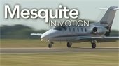 Mesquite in Motion: Mesquite Metro Airport