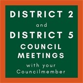 District 2 and District 5 Council Meetings