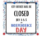 4th of July holiday closure